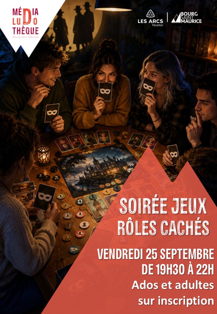 Soirée jeux : rôles cachés, Médialudothèque de Bourg Saint Maurice, Bourg-Saint-Maurice