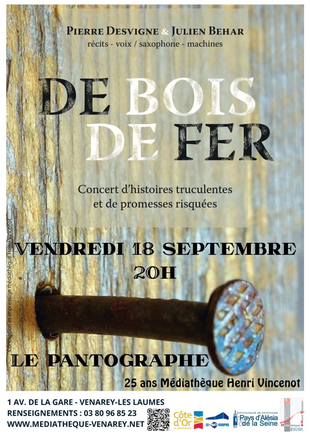 Spectacle De bois de fer Le Pantographe Venarey-les-Laumes