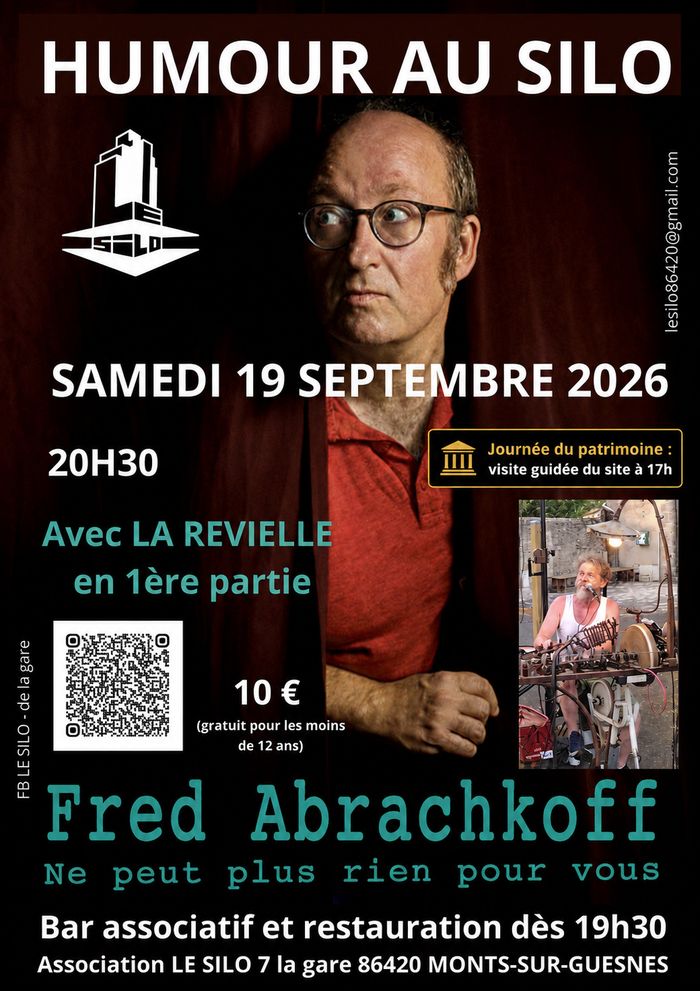 Spectacle Fred Abrachkoff, Le silo de La Gare, Monts-sur-Guesnes