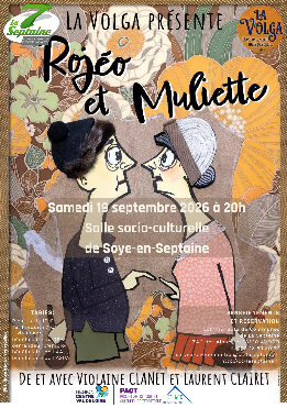 Spectacle Rojéo et Muliette Soye-en-Septaine