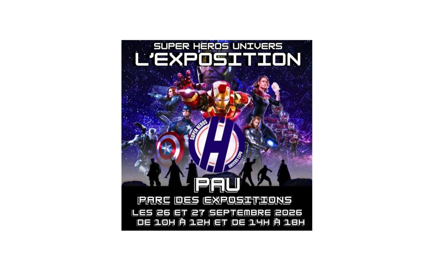 Super héros Parc des expositions Pau
