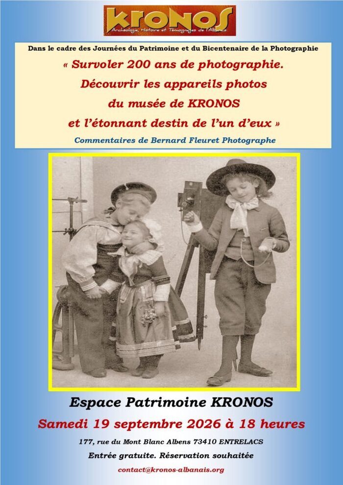 Survoler 200 ans de photographie. Découvrir les appareils photo du musée Kronos et l’étonnant destin de l’un d’eux, Espace Patrimoine d’Albens, Entrelacs