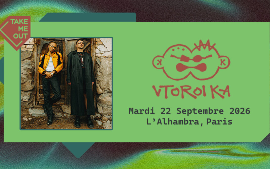 Take Me Out : Vtoroi Ka en concert à Paris ! L’Alhambra Paris