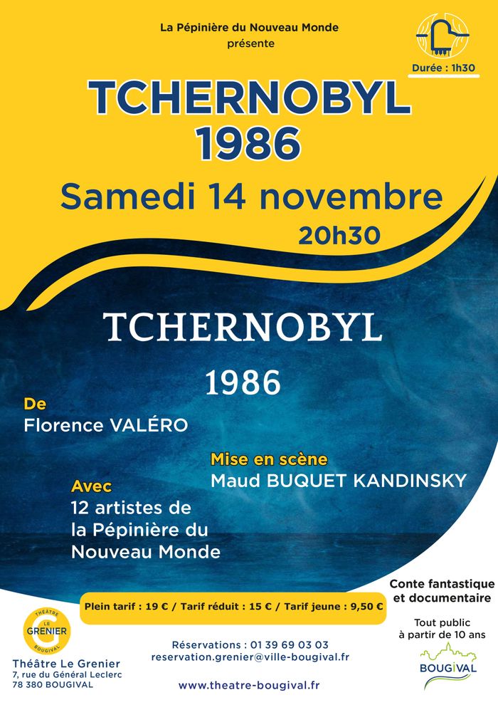 Tchernobyl 1986, Théâtre Le Grenier, Bougival