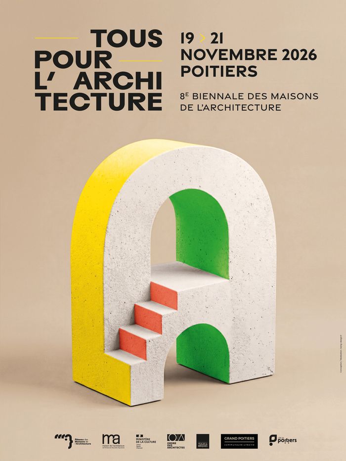 Tous pour l’architecture 2026 !, Maison de l’Architecture de Poitiers en Nouvelle-Aquitaine, Poitiers