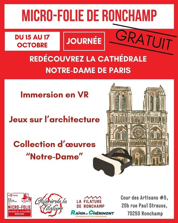 Venez redécouvrir la cathédrale Notre-Dame de Paris, Galerie de la Filature de Ronchamp, Ronchamp