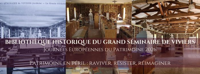 Visite commentée de la Bibliothèque Historique du Grand Séminaire de Viviers, Maison diocésaine Charles de Foucauld, Viviers