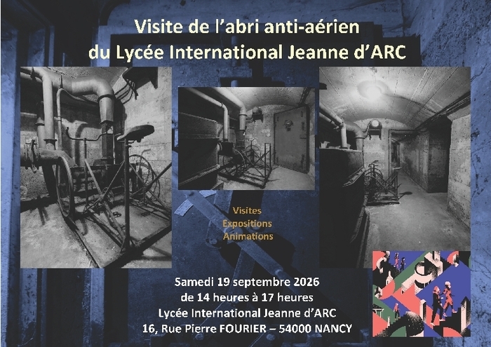 Visite de l’abri anti-aérien de la Seconde Guerre mondiale du Lycée international Jeanne d’Arc., Lycée international Jeanne d&rsquo;Arc, Nancy