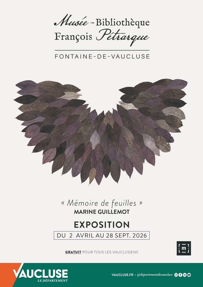 Visite guidée de l&rsquo;exposition Mémoire de feuilles, Musée-Bibliothèque François Pétrarque, Fontaine-de-Vaucluse