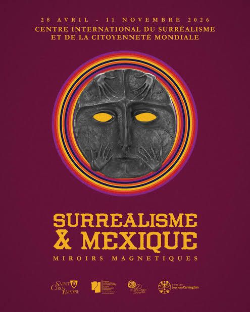 Visite guidée de l&rsquo;exposition « Surréalisme & Mexique : Miroirs magnétiques », Maisons André Breton & Emile Joseph Rignault – Centre International du Surréalisme et de l […], Saint-Cirq-Lapopie