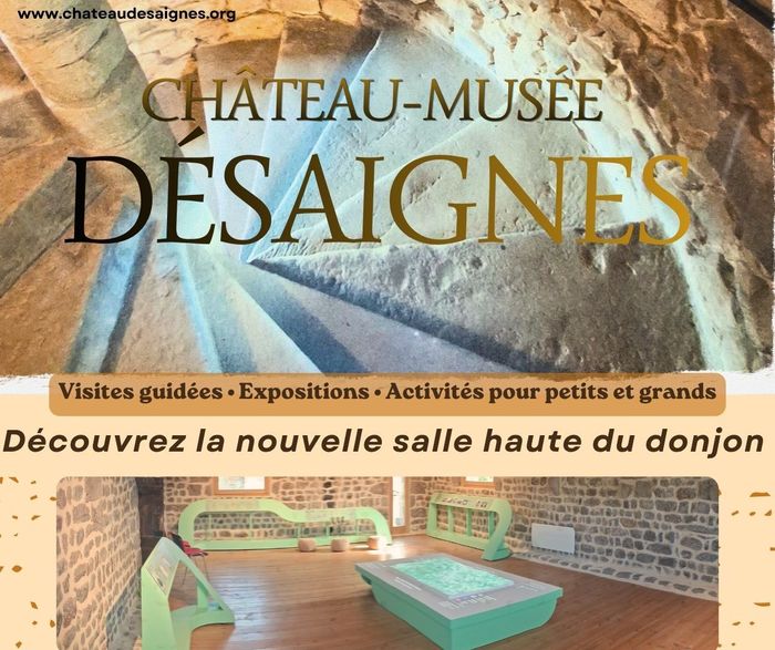 Visite guidée du Château-Musée de Désaignes, Château-Musée de Désaignes, Désaignes