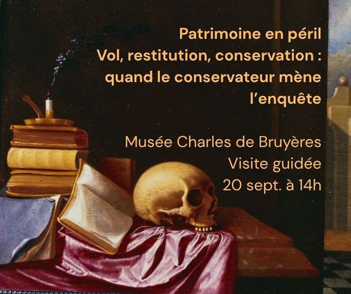 Visite guidée « Patrimoine en péril : vol, restitution, conservation. Quand le conservateur mène l’enquête », Musée Charles de Bruyères, Remiremont