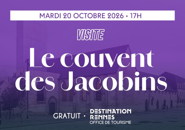 [VISITE] Le couvent des Jacobins, Couvent des Jacobins – Centre des congrès, Rennes