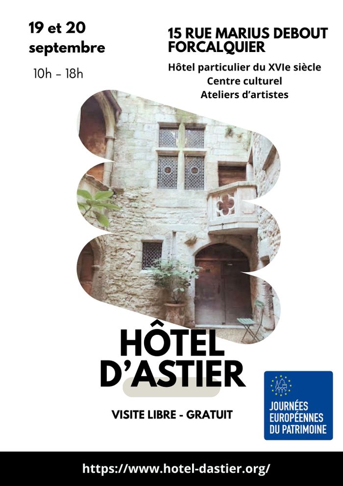 Visite Libre de l’Hotel d’Astier, Hotel D’Astier, Forcalquier