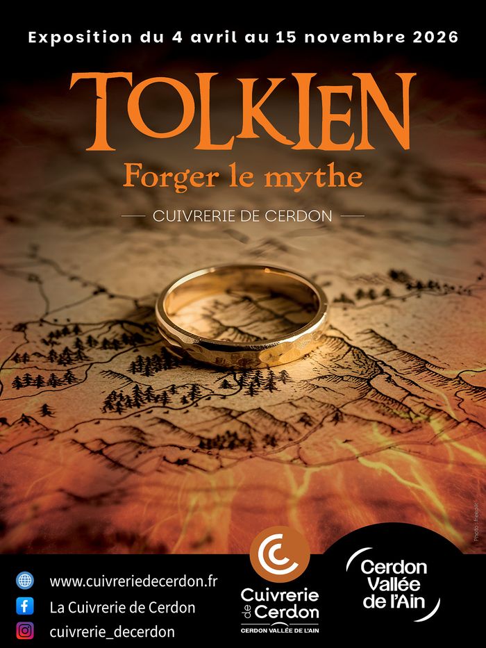 Visite libre et visites guidées de l’expo-événement « Tolkien, Forger le mythe », Cuivrerie de Cerdon, Cerdon