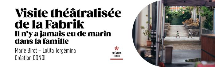 Visite théâtralisée de la Fabrik, La Fabrik – Espace Culturel Jean-Pierre Clain, Saint-Denis