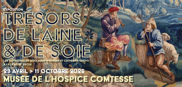 Weekend de clôture de l&rsquo;exposition  » Trésors de laine et de soie « , Musée de l&rsquo;Hospice Comtesse, Lille